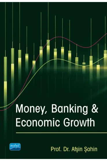 Money, Banking & Economic Growth - Muhasebe, Finans ve Bankacılık - Cosmedrome