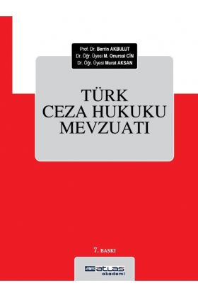 Türk Ceza Hukuku Mevzuatı - Hukuk - Cosmedrome