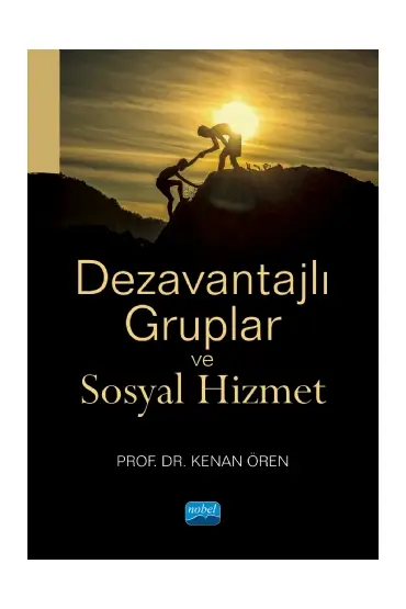 Dezavantajlı Gruplar ve Sosyal Hizmet - Sosyal Hizmet - Cosmedrome