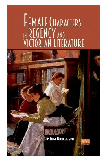 Female Characters in Regency and Victorian Literature - Yabancı Dil Öğretmenliği - Cosmedrome