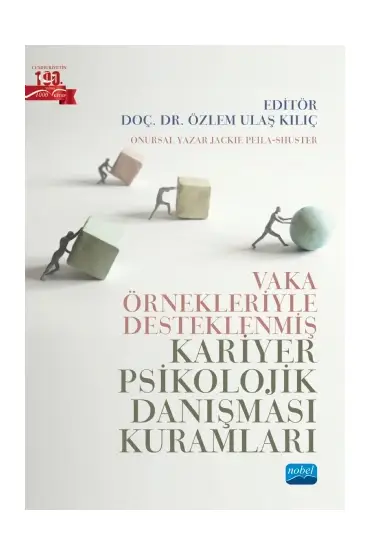 Vaka Örnekleriyle Desteklenmiş KARİYER PSİKOLOJİK DANIŞMASI KURAMLARI - Rehberlik ve Psikolojik Danışma - Cosmedrome