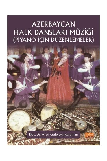 AZERBAYCAN HALK DANSLARI MÜZİĞİ (Piyano İçin Düzenlemeler) - Müzik - Cosmedrome