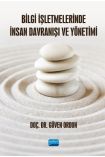 Bilgi İşletmelerinde İnsan Davranışı ve Yönetimi - İşletme Yönetimi ve Organizasyon - Cosmedrome