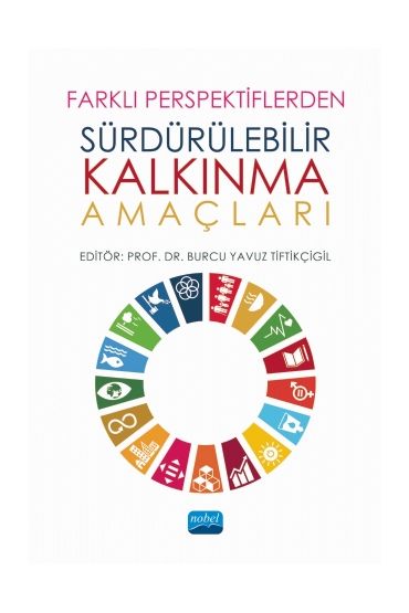 Farklı Perspektiflerden Sürdürülebilir Kalkınma Amaçları - İktisadi Gelişme ve Uluslararası İktisat - Cosmedrome