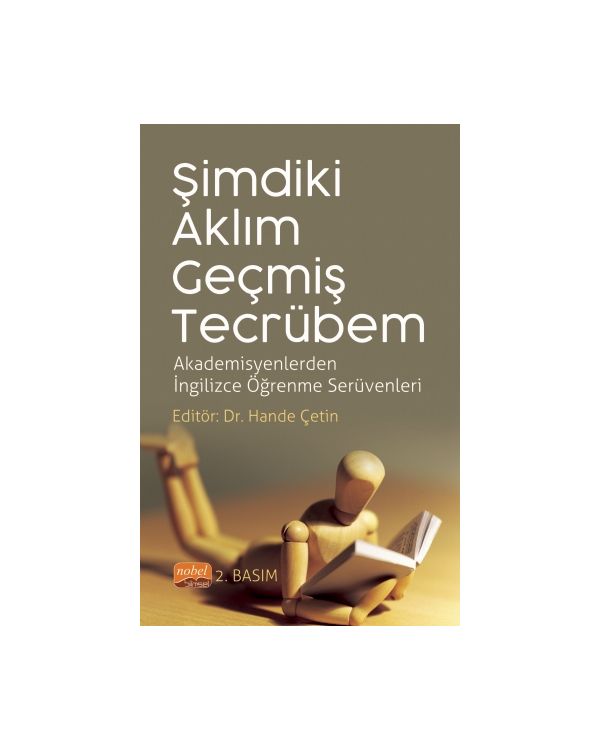 ŞİMDİKİ AKLIM, GEÇMİŞ TECRÜBEM - Akademisyenlerden İngilizce Öğrenme Serüvenleri - Eğitim - Cosmedrome