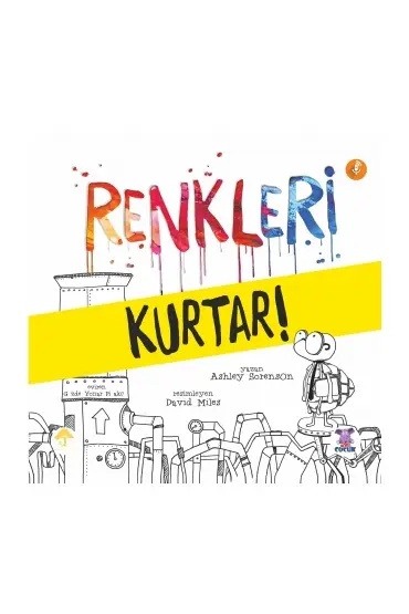 RENKLERİ KURTAR - Çocuk Kitapları - Cosmedrome