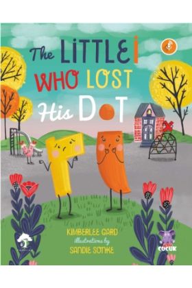 THE LITTLE I WHO LOST HIS DOT - Çocuk Kitapları - Cosmedrome