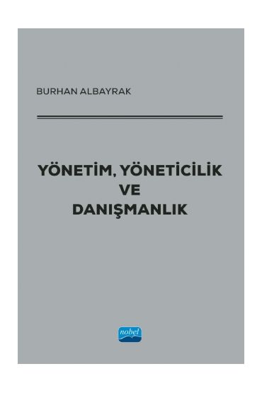 Yönetim, Yöneticilik ve Danışmanlık - İşletme Yönetimi ve Organizasyon - Cosmedrome