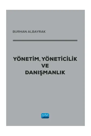 Yönetim, Yöneticilik ve Danışmanlık - İşletme Yönetimi ve Organizasyon - Cosmedrome