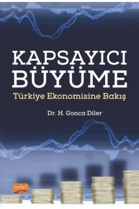 KAPSAYICI BÜYÜME - Türkiye Ekonomisine Bakış - İktisadi Gelişme ve Uluslararası İktisat - Cosmedrome