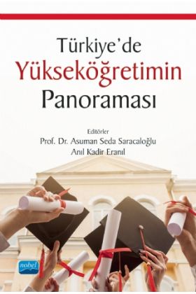 Türkiye’de Yükseköğretimin Panoraması - Eğitim Yönetimi ve Denetimi - Cosmedrome