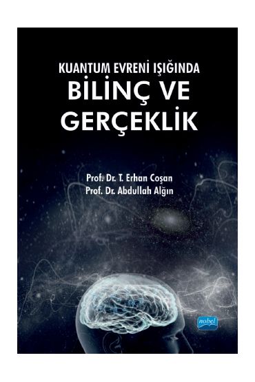 Kuantum Evreni Işığında Bilinç ve Gerçeklik - Deneysel Psikoloji - Cosmedrome