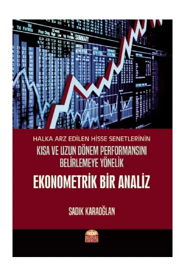 Halka Arz Edilen Hisse Senetlerinin Kısa ve Uzun Dönem