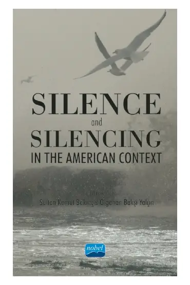 Silence and Silencing In the American Context - Yabancı Dil Öğretmenliği - Cosmedrome