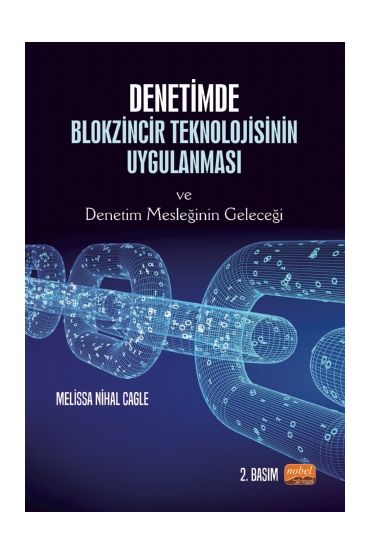 Denetimde Blokzincir Teknolojisinin Uygulanması ve Denetim Mesleğinin Geleceği - Muhasebe, Finans ve Bankacılık - Cosmedrome