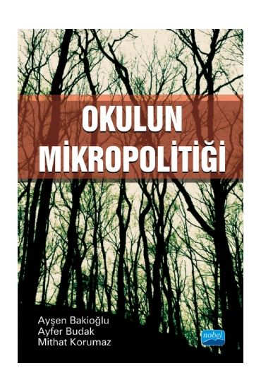 Okulun Mikropolitiği - Eğitim Yönetimi ve Denetimi - Cosmedrome