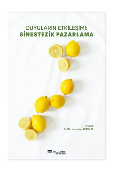 Duyuların Etkileşimi Sinestezik Pazarlama - Üretim Yönetimi ve Pazarlama - Cosmedrome