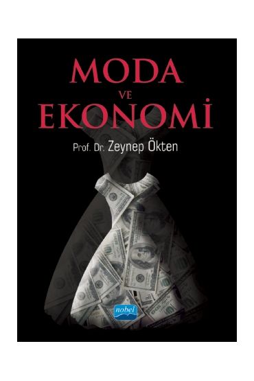 Moda ve Ekonomi - İktisadi Gelişme ve Uluslararası İktisat - Cosmedrome