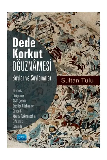 Dede Korkut Oğuznâmesi -Boylar ve Soylamalar- - Türk Dili ve Edebiyatı Öğretmenliği - Cosmedrome