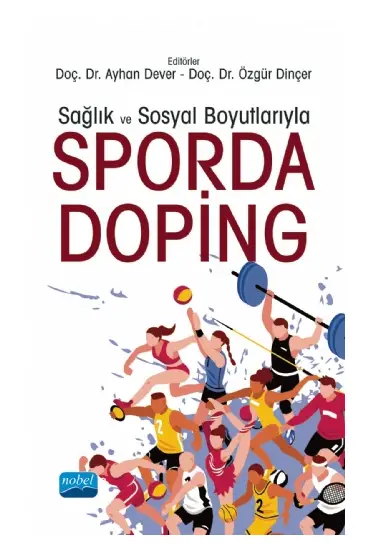 Sağlık ve Sosyal Boyutlarıyla Sporda Doping - Spor Bilimleri - Cosmedrome