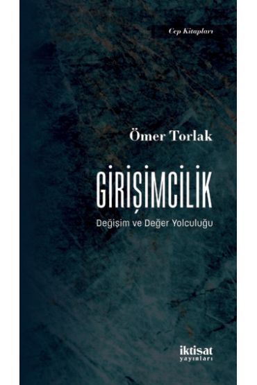 GİRİŞİMCİLİK - Değişim ve Değer Yolculuğu - Üretim Yönetimi ve Pazarlama - Cosmedrome