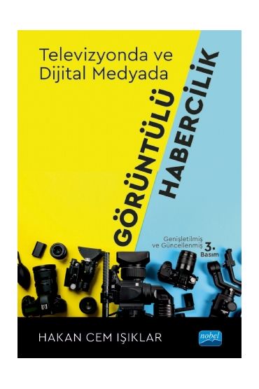 Televizyonda ve Dijital Medyada Görüntülü Habercilik - Radyo,Televizyon ve Sinema - Cosmedrome