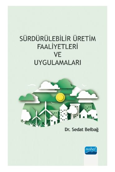 Sürdürülebilir Üretim Faaliyetleri ve Uygulamaları - Üretim Yönetimi ve Pazarlama - Cosmedrome
