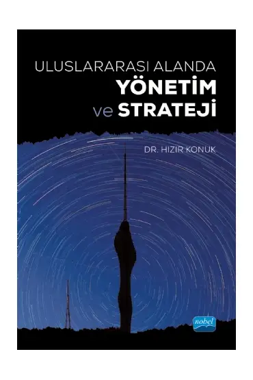 Uluslararası Alanda YÖNETİM VE STRATEJİ - İşletme Yönetimi ve Organizasyon - Cosmedrome