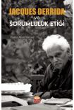 Jacques Derrida ve Sorumluluk Etiği - Felsefe - Cosmedrome