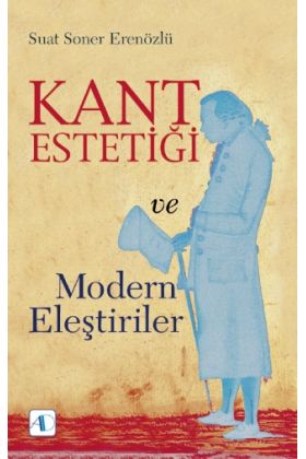 Kant Estetiği ve Modern Eleştiriler - Felsefe - Cosmedrome