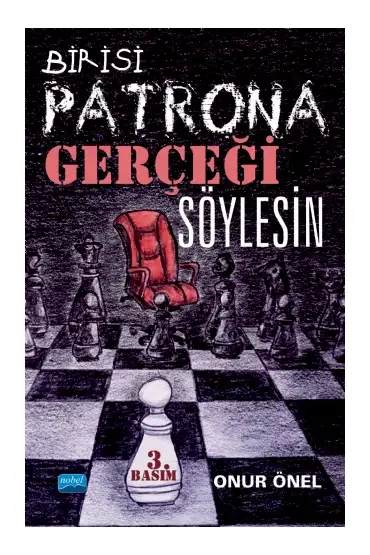 Birisi Patrona Gerçeği Söylesin - İşletme Yönetimi ve Organizasyon - Cosmedrome