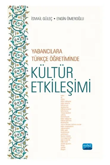 Yabancılara Türkçe Öğretiminde Kültür Etkileşimi - Türk Dili ve Edebiyatı Öğretmenliği - Cosmedrome