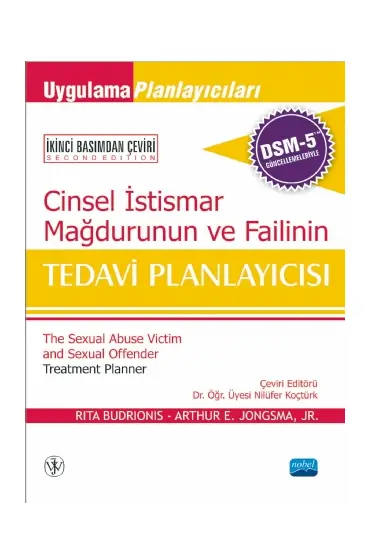 CİNSEL İSTİSMAR MAĞDURUNUN VE FAİLİNİN TEDAVİ PLANLAYICISI