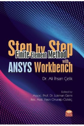 Step by Step Finite Element Method With ANSYS Workbench - Yabancı Dilde Yayınlar - Cosmedrome
