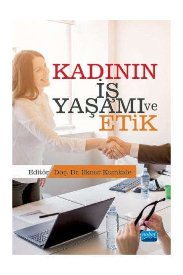 Kadının İş Yaşamı ve Etik - İşletme Yönetimi ve Organizasyon - Cosmedrome