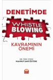 Denetimde Whistleblowing Kavramının Önemi - İşletme Yönetimi ve Organizasyon - Cosmedrome