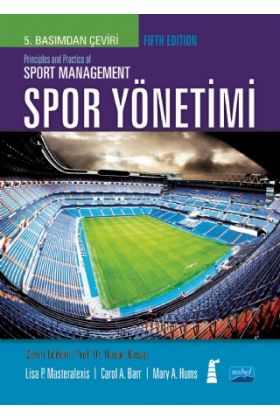 SPOR YÖNETİMİ  / Principles and Practice of SPORT MANAGEMENT - Spor Bilimleri - Cosmedrome