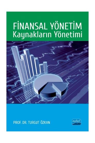 Finansal Yönetim: KAYNAKLARIN YÖNETİMİ - Muhasebe, Finans ve Bankacılık - Cosmedrome