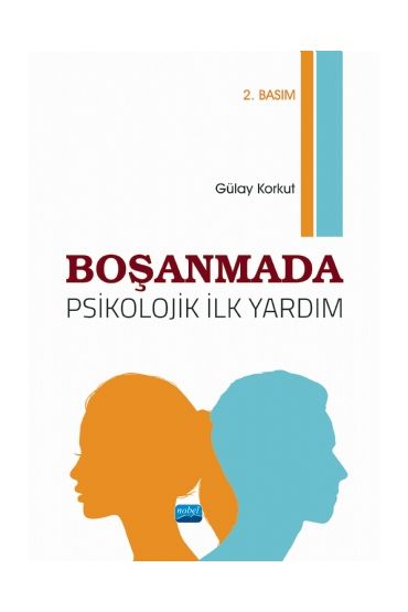 Boşanmada Psikolojik İlk Yardım - Rehberlik ve Psikolojik Danışma - Cosmedrome