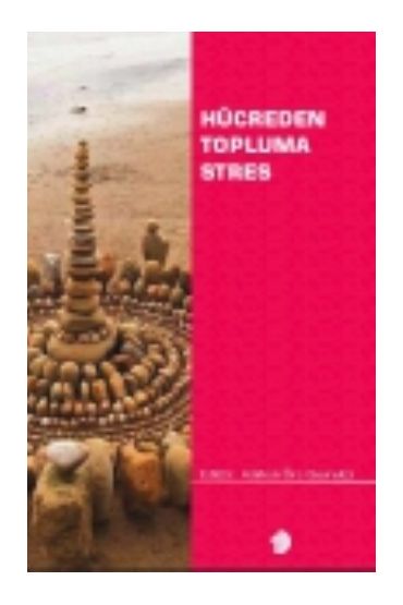 Hücreden Topluma Stres - Rehberlik ve Psikolojik Danışma - Cosmedrome