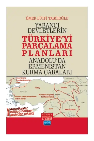 Yabancı Devletlerin TÜRKİYE’Yİ PARÇALAMA PLANLARI Anadolu’da Ermenistan Kurma Çabaları - Siyaset Bilimi ve Yönetim - Cosmedrome
