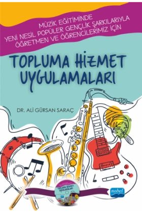 -Müzik Eğitiminde Yeni Nesil Popüler Gençlik Şarkılarıyla