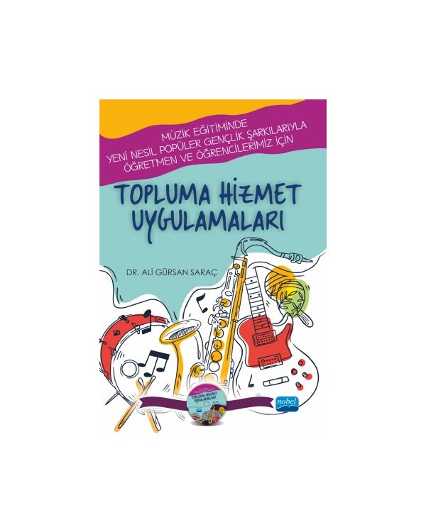 -Müzik Eğitiminde Yeni Nesil Popüler Gençlik Şarkılarıyla