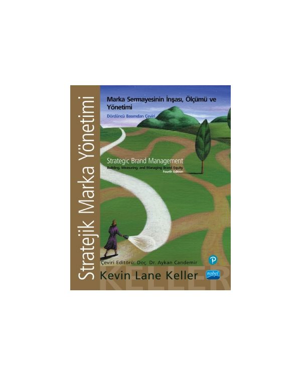 STRATEJİK MARKA YÖNETİMİ - İnşası, Ölçümü ve Marka Sermayesinin