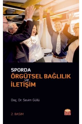 Sporda Örgütsel Bağlılık ve İletişim - Spor Bilimleri - Cosmedrome