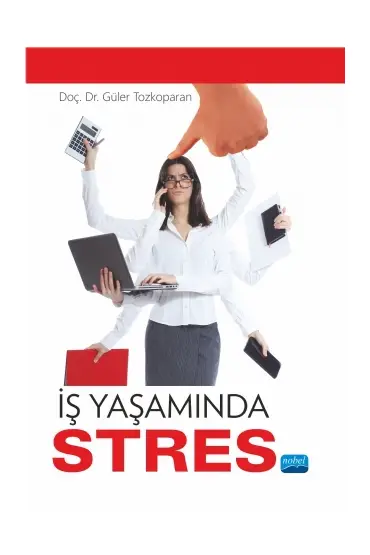 İş Yaşamında STRES - İşletme Yönetimi ve Organizasyon - Cosmedrome