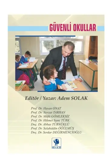 Güvenli Okullar - Eğitim Yönetimi ve Denetimi - Cosmedrome