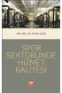 Spor Sektöründe Hizmet Kalitesi - Spor Bilimleri - Cosmedrome