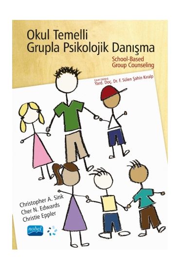 OKUL TEMELLİ GRUPLA PSİKOLOJİK DANIŞMA - School-Based Group Counseling - Rehberlik ve Psikolojik Danışma - Cosmedrome
