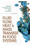 FLUID FLOW, HEAT AND MASS TRANSFER IN FOOD SYSTEMS - Yabancı Dilde Yayınlar - Cosmedrome